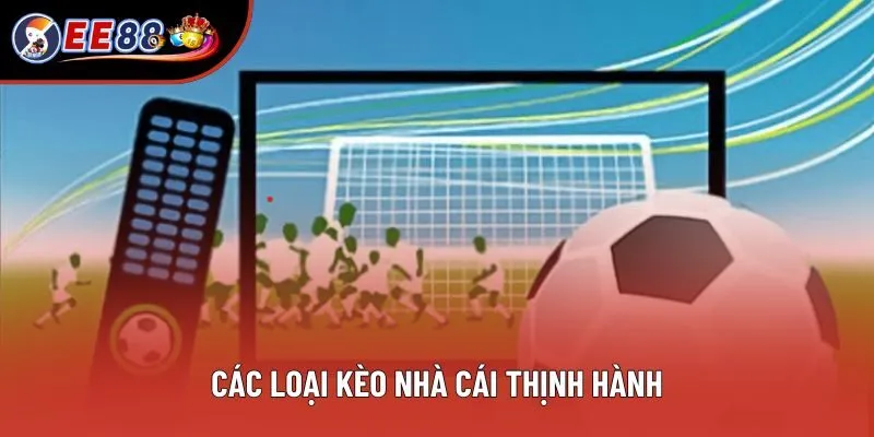 1x2 luôn thuộc top các kèo phổ biến nhất